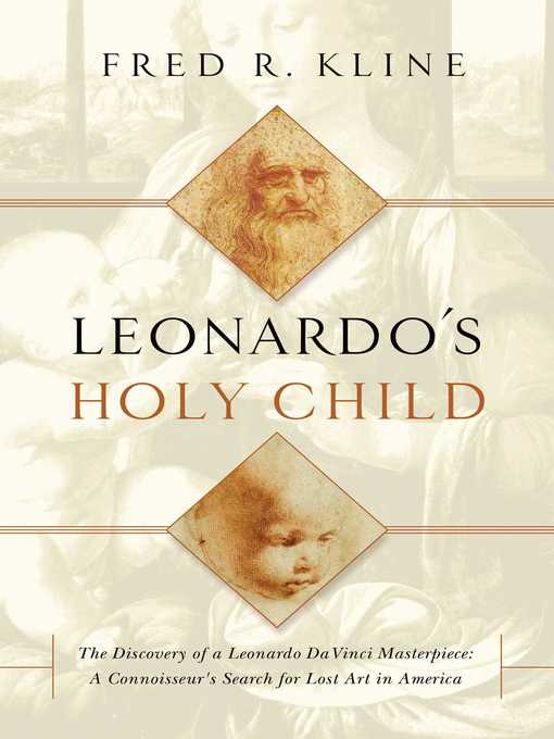 Title details for Leonardo's Holy Child by Fred R Kline - Wait list